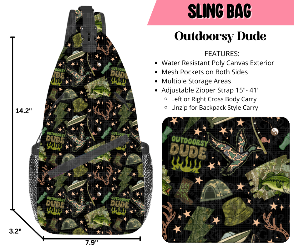Preorder! Closes 9/17. ETA Dec. Outdoorsy Dude Sling Bag