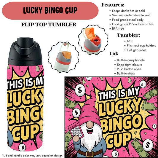 Preorder! Closes 9/18. ETA Dec. Lucky Bingo Cup Flip Top Tumbler