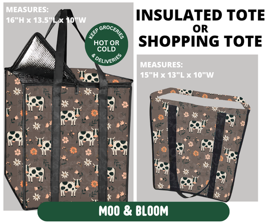 Preorder! Closes 10/7. ETA Jan. Moo & Bloom Shopping & Insulated Tote