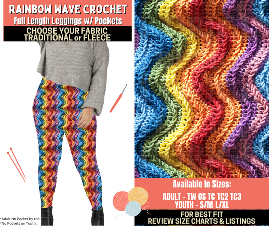 Preorder! Closes 10/1. ETA Dec. Rainbow Wave Crochet Leggings Choose Fleece or Traditional
