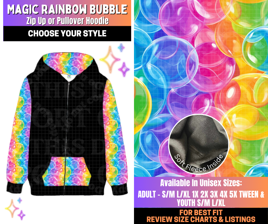 Preorder! Closes 12/10. ETA March. Magic Rainbow Bubble Zip-Up or Pullover Hoodie