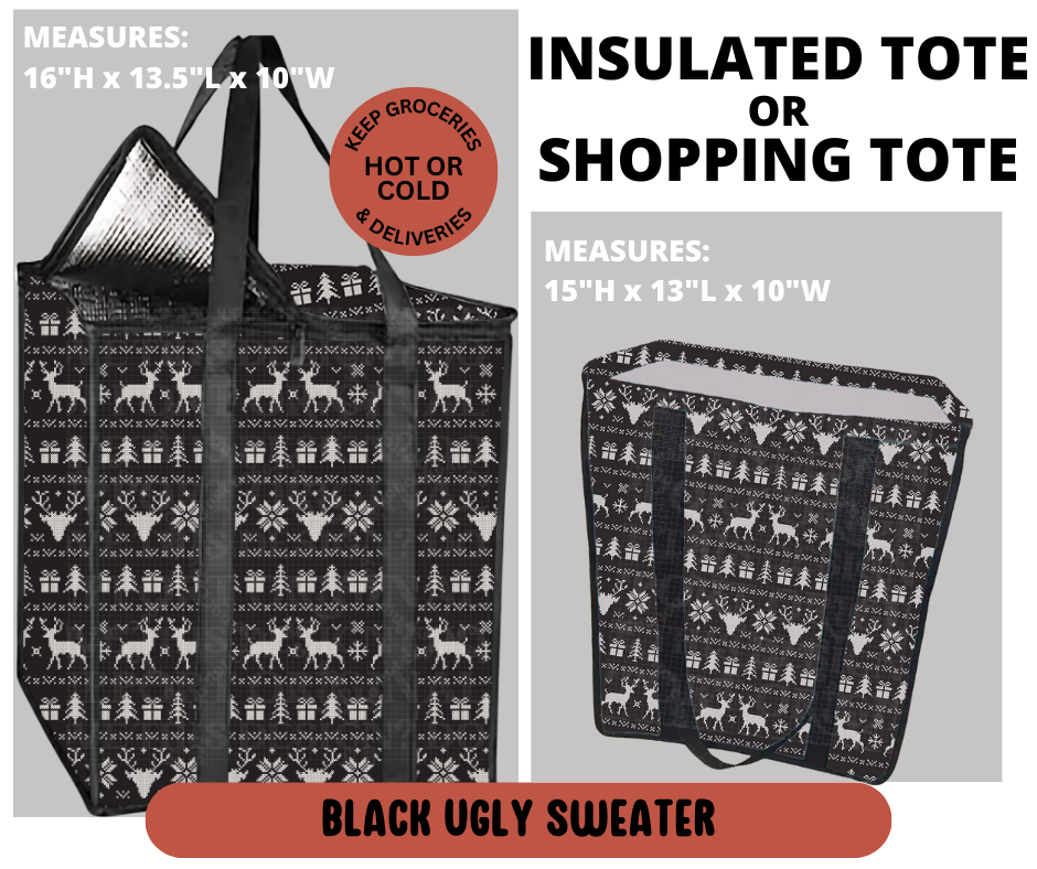 Preorder! Closes 9/11. ETA Dec. Black Ugly Sweater Shopping & Insulated Tote