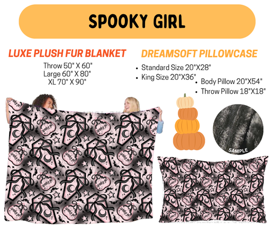 Preorder! Closes 7/8. ETA Oct. Spooky Girl Fur Blanket and/or DreamSoft Pillowcase
