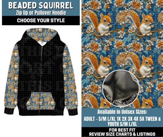 Preorder! Closes 10/13. ETA Jan. Beaded Squirrel Zip-Up or Pullover Hoodie