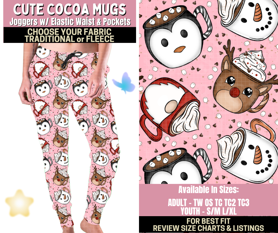 Preorder! Closes 9/25. ETA Dec. Cute Cocoa Mugs Joggers Choose Fleece or Traditional