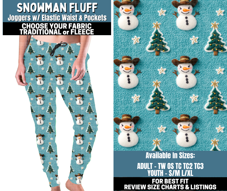 Preorder! Closes 10/13. ETA Jan. Snowman Fluff Joggers Choose Fleece or Traditional