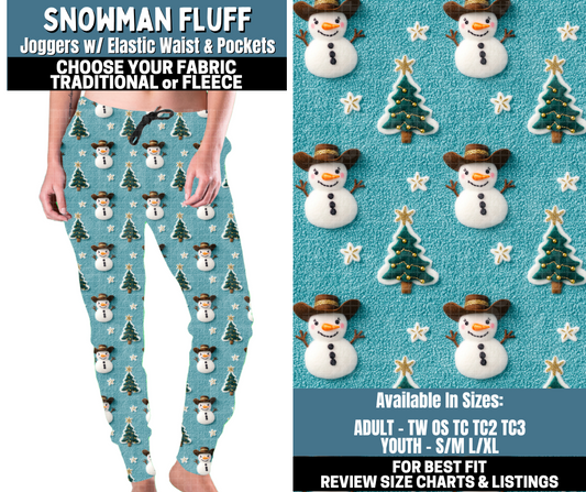 Preorder! Closes 10/13. ETA Jan. Snowman Fluff Joggers Choose Fleece or Traditional