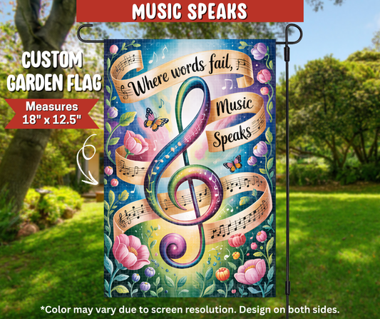 Preorder! Closes 9/22. ETA Dec. Music Speaks Garden Flag