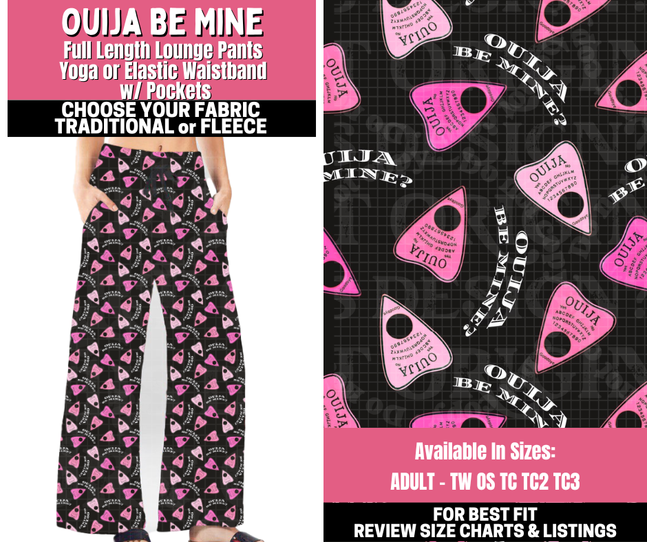 Preorder! Closes 11/19. ETA Jan. Ouija Be Mine Lounge Pants Choose Fleece or Traditional
