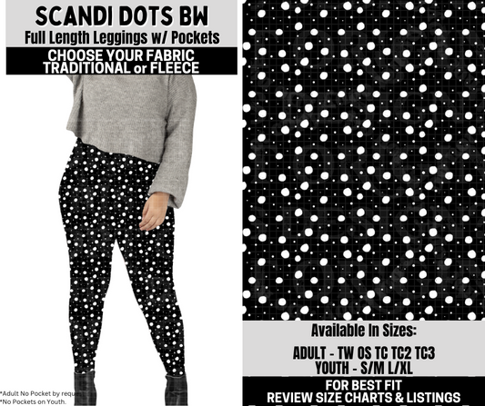 Preorder! Closes 10/6. ETA Dec. Scandi Dots BW Leggings Choose Fleece or Traditional