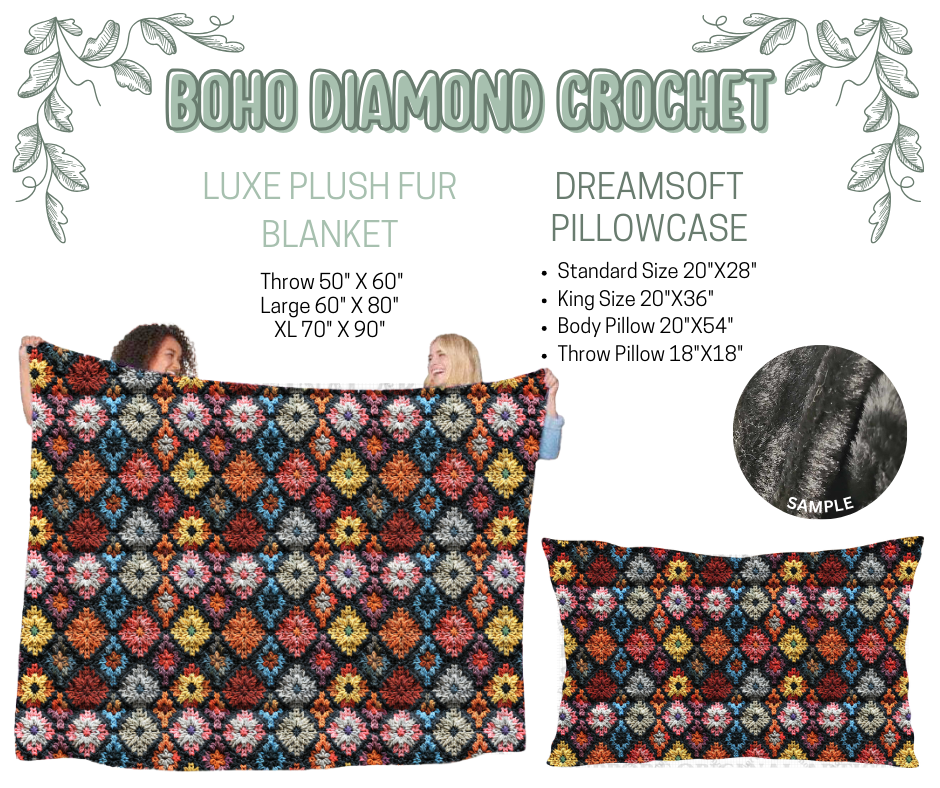 Preorder! Closes 10/9. ETA Dec. Boho Diamond Crochet Luxe Plush Fur Blanket and/or DreamSoft Pillowcase