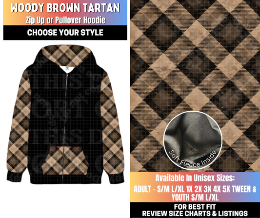Preorder! Closes 10/15. ETA Jan. Woody Brown Tartan Zip-Up or Pullover Hoodie