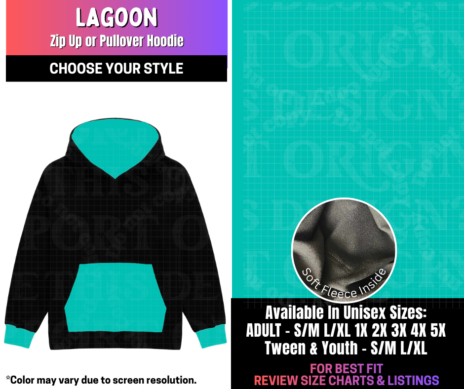 Preorder! Closes 3/25. ETA June. Lagoon Zip-Up or Pullover Hoodie