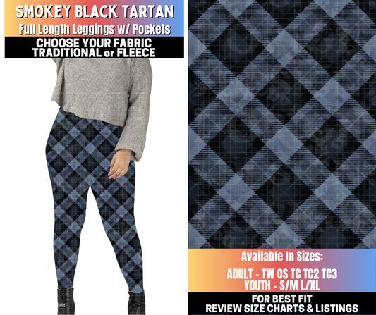 Preorder! Closes 10/15. ETA Jan. Smokey Black Tartan Leggings Choose Fleece or Traditional