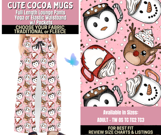 Preorder! Closes 9/25. ETA Dec. Cute Cocoa Mugs Lounge Pants Choose Fleece or Traditional