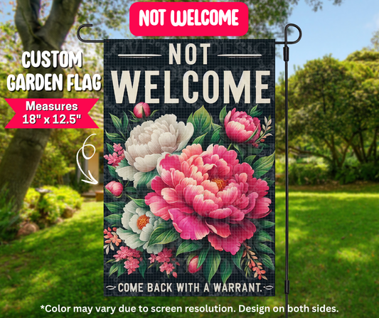Preorder! Closes 12/25. ETA March. Not Welcome Garden Flag