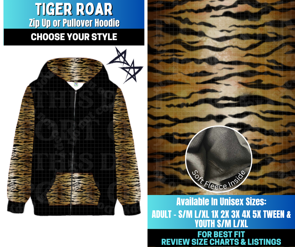 Preorder! Closes 12/17. ETA March. Tiger Roar Zip-Up or Pullover Hoodie
