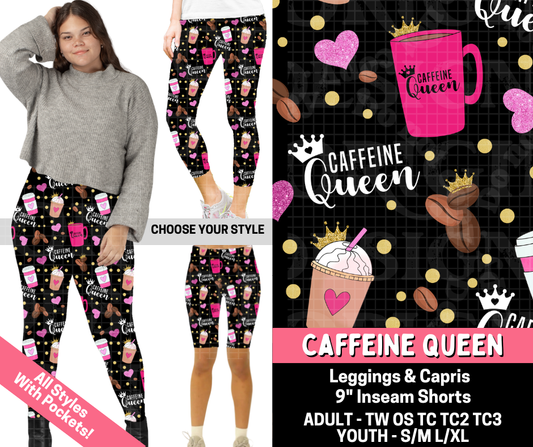 Preorder! Closes 5/28. ETA Aug. Caffeine Queen Combo Legging Lengths