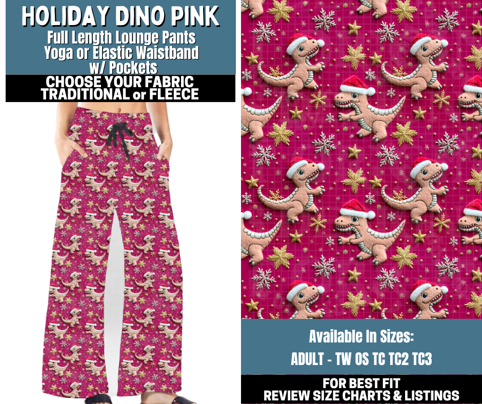 Preorder! Closes 10/13. ETA Jan. Holiday Dino Pink Lounge Pants Choose Fleece or Traditional