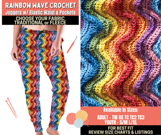 Preorder! Closes 10/1. ETA Dec. Rainbow Wave Crochet Joggers Choose Fleece or Traditional