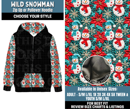 Preorder! Closes 10/13. ETA Jan. Wild Snowman Zip-Up or Pullover Hoodie