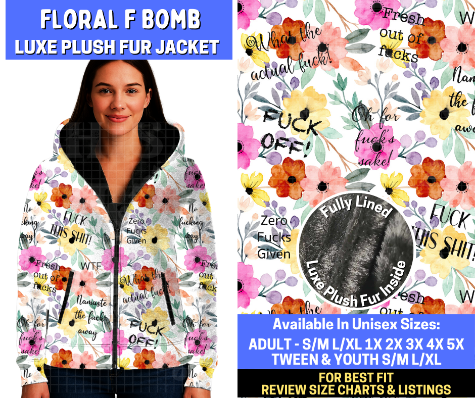 Preorder! Closes 10/20. ETA Jan. Floral F Bomb Luxe Fur Jacket