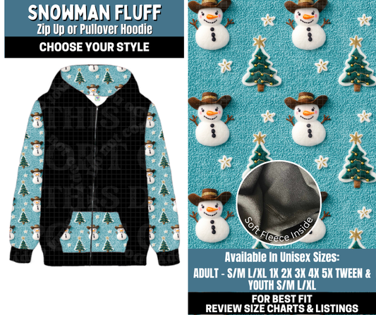 Preorder! Closes 10/13. ETA Jan. Snowman Fluff Zip-Up or Pullover Hoodie