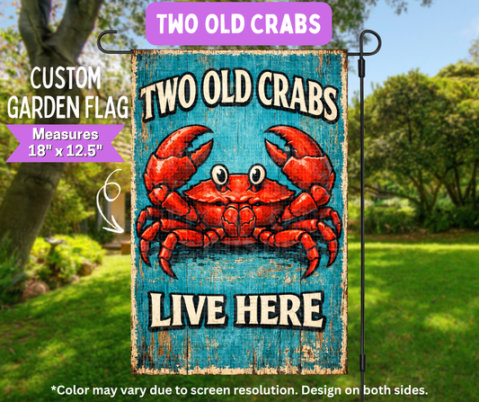 Preorder! Closes 5/11. ETA August. Two Old Crabs Garden Flag