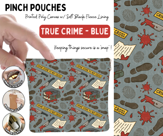 Preorder! Closes 10/5. ETA Jan. True Crime- Blue Pinch Pouches in 3 Sizes