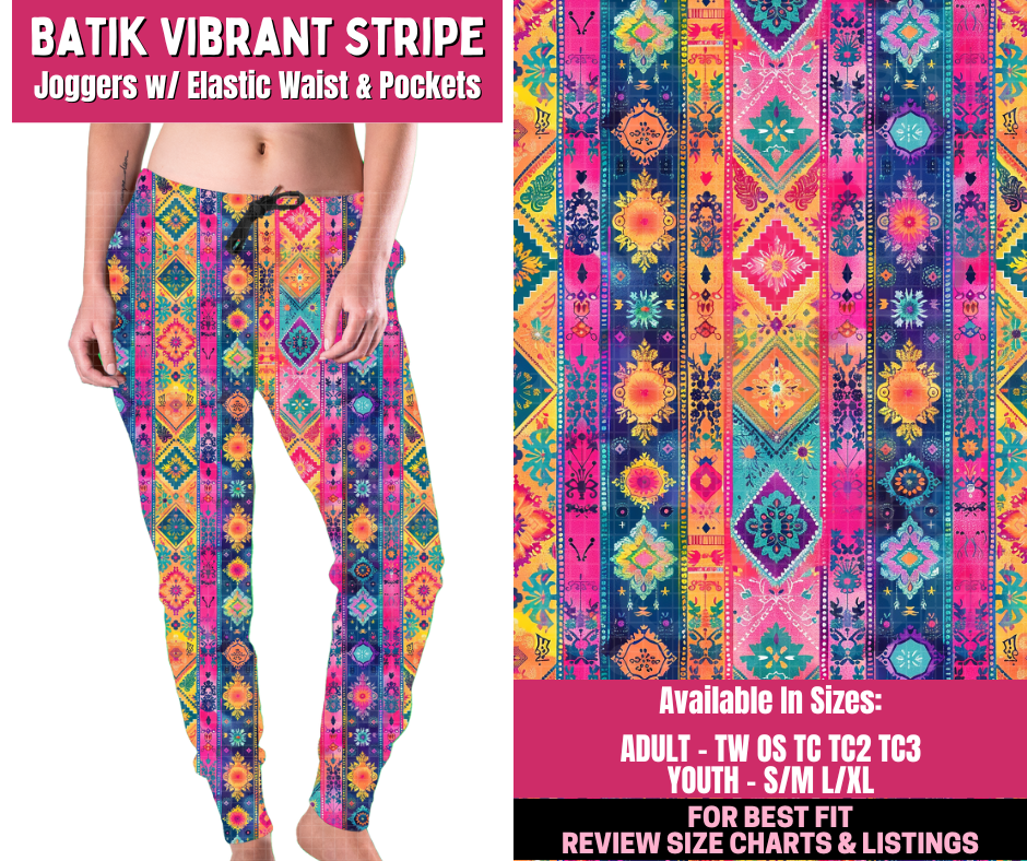 Preorder! Closes 12/31. ETA March. Batik Vibrant Stripe Joggers