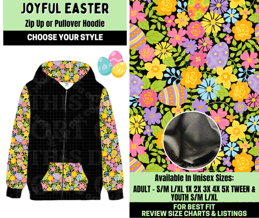 Preorder! Closes 1/19. ETA April. Joyful Easter Zip-Up or Pullover Hoodie