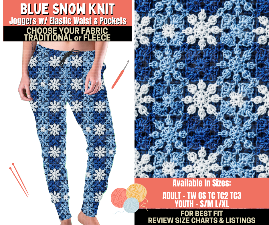 Preorder! Closes 10/1. ETA Dec. Blue Snow Knit Joggers Choose Fleece or Traditional