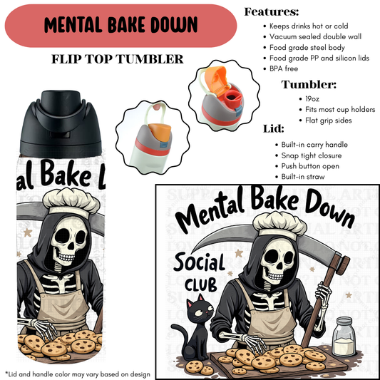 Preorder! Closes 9/18. ETA Dec. Mental Bake Down Cup Flip Top Tumbler
