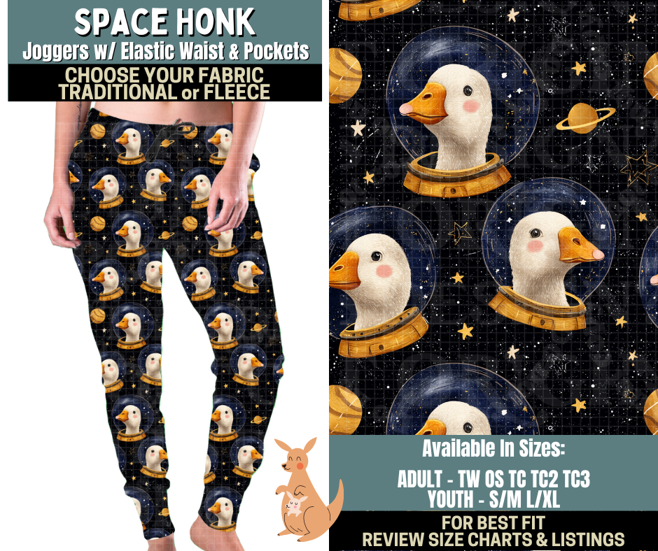 Preorder! Closes 10/2. ETA Dec. Space Honk Joggers Choose Fleece or Traditional