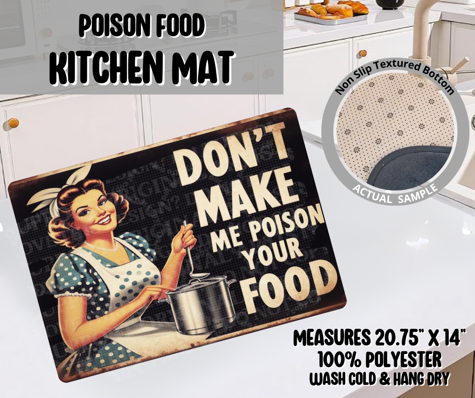 Preorder! Closes 11/26. ETA Feb. Poison Food Kitchen Mat