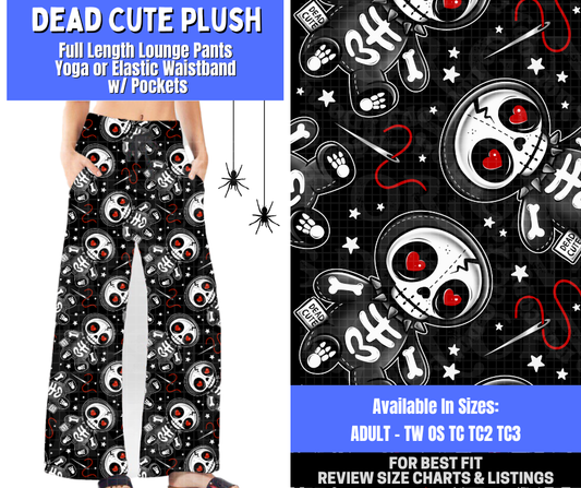 Preorder! Closes 1/26. ETA April. Dead Cute Plush Full Length Lounge Pants