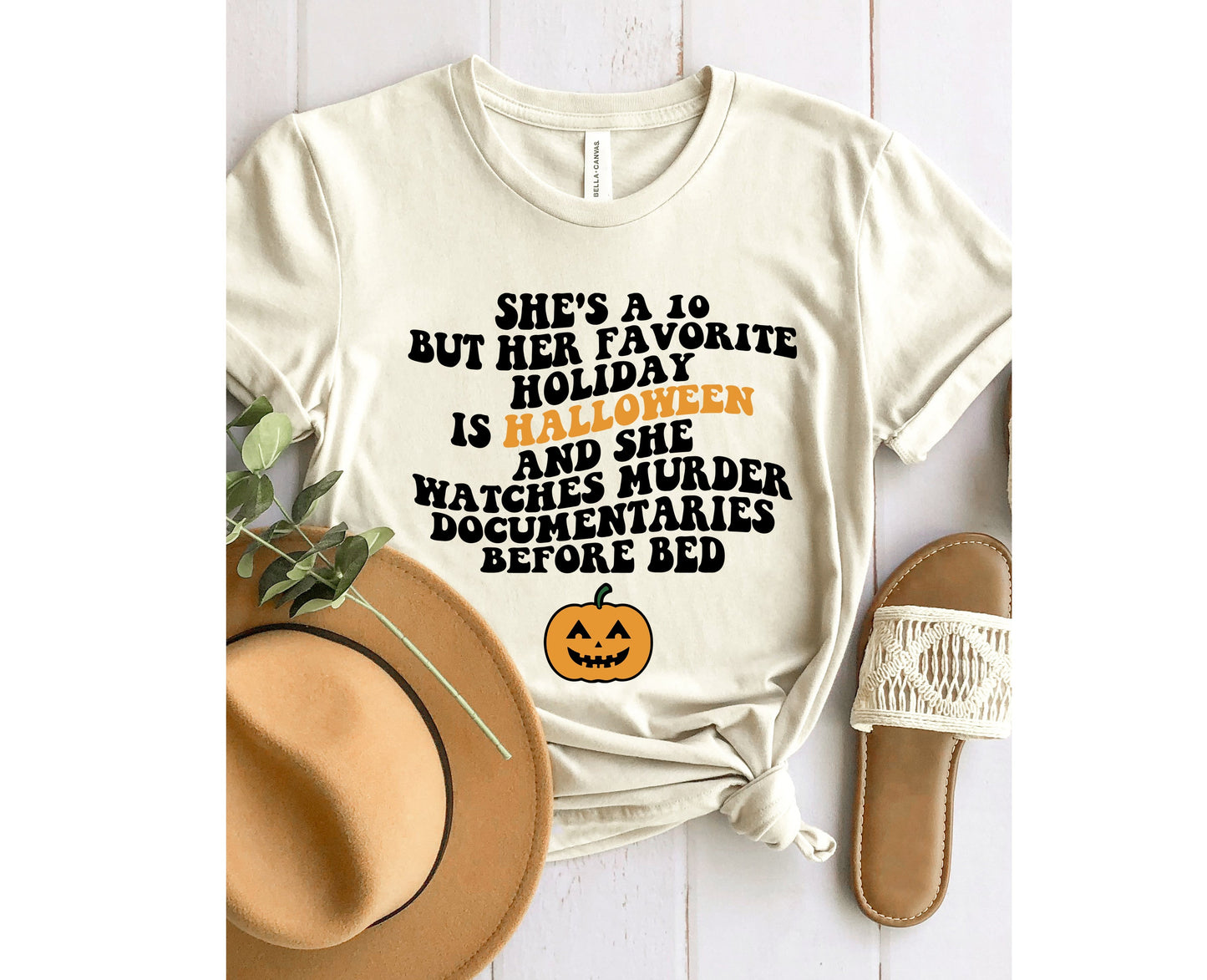 She's a 10 But Halloween Graphic Tee