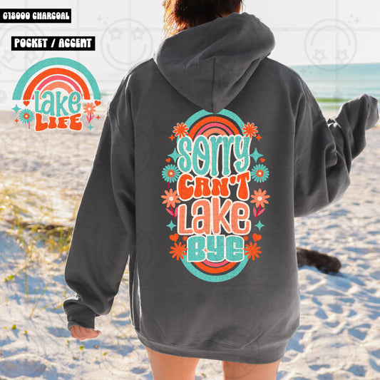 SORRY CANT LAKE HOODIE DOUBLE SIDED PRINT