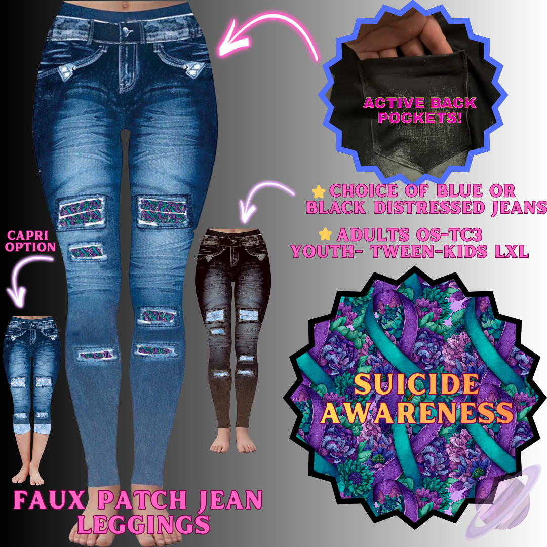 SUICIDE AWARENESS-FAUX JEAN LEGGING-PREORDER CLOSING 12/2 , ETA MID FEB.