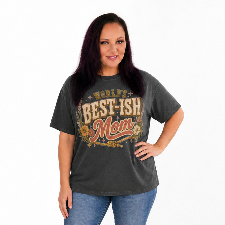 Worlds Best-Ish Mom Adult Graphic Tee