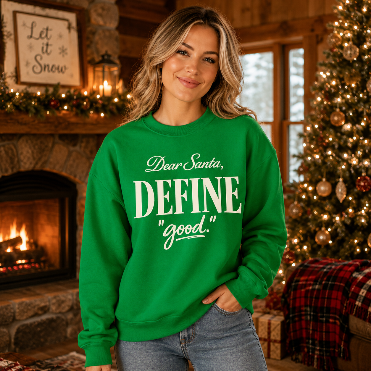 Dear Santa Define Good Christmas Graphic Sweatshirt