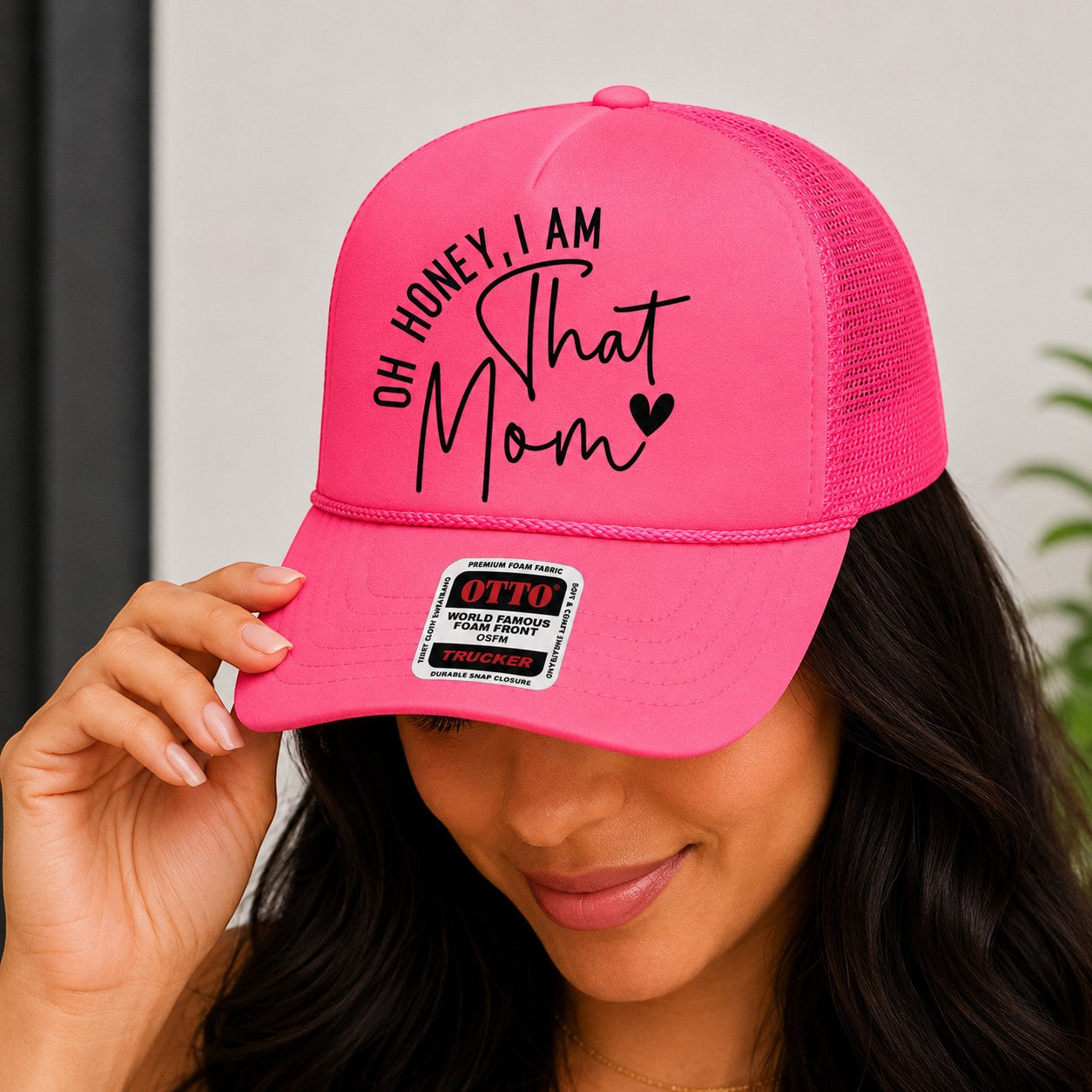 Oh Honey, I am That Mom Trucker Hat
