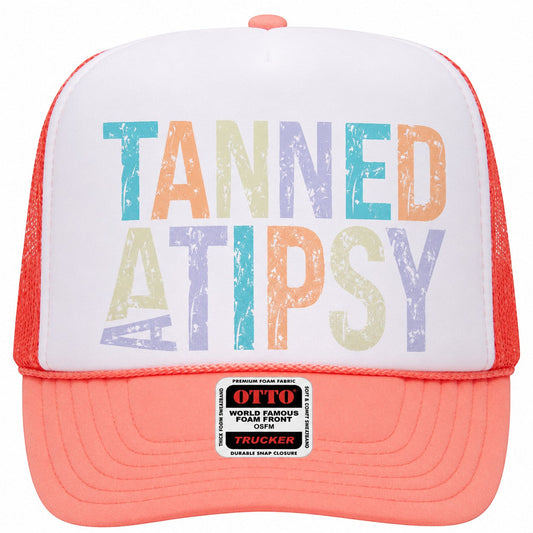 Tanned And Tipsy Trucker Hat