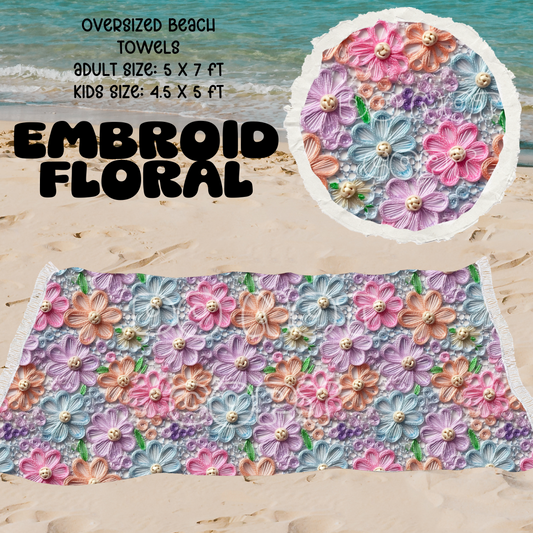 Embroid Floral -OVERSIZED BEACH TOWEL 6-PREORDER CLOSING 3/20
