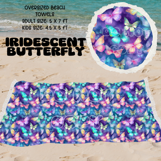Iridescent Butterfly-OVERSIZED BEACH TOWEL 6-PREORDER CLOSING 3/20