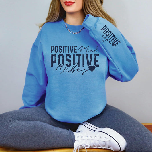Positive Mind Positive Vibes   With Sleeve Accent Sweatshirt