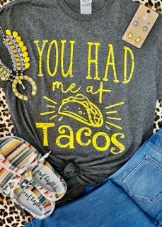 You Had Me At Tacos graphic tee
