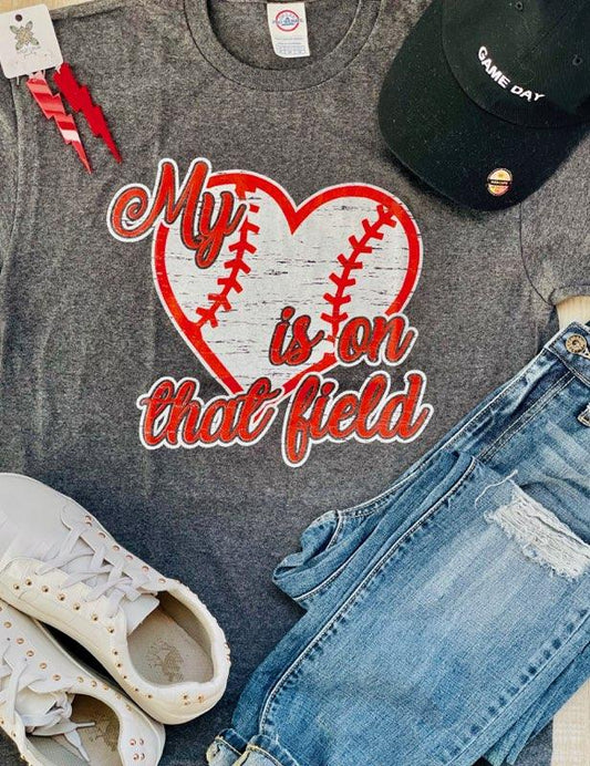 My heart is on that Field (Baseball) graphic tee