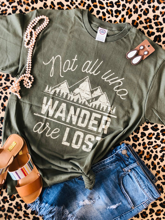 Not all who wander are lost graphic tee