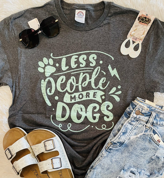 Less People More Dogs - Graphic Tee